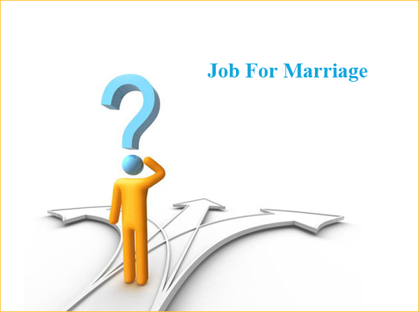 Job For Marriage